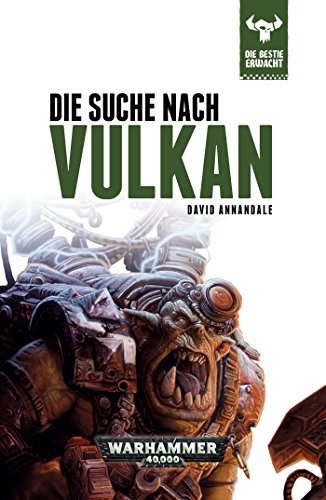 Die Suche Nach Vulkan (Die Bestie Erwacht 7)