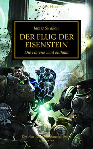 Der Flug der Eisenstein (Horus Heresy 4)