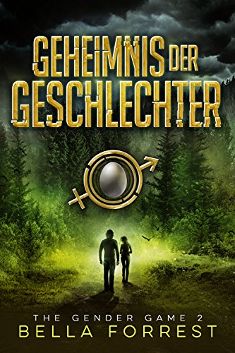 The Gender Game 2: Geheimnis der Geschlechter
