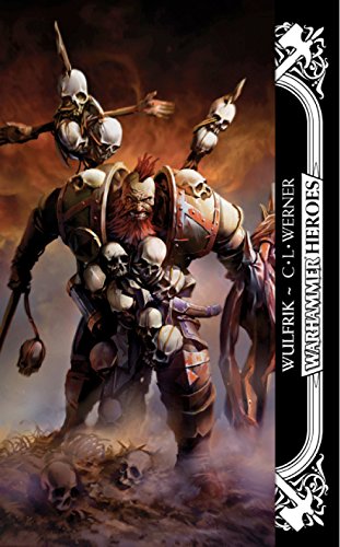 Wulfrik (Warriors of the Chaos Wastes Book 1)