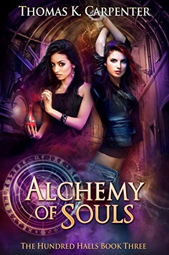 Alchemy of Souls (The Hundred Halls Book 3)