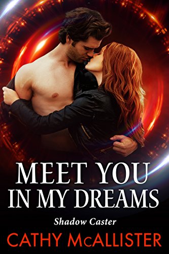 Meet you in my Dreams (Shadow Caster 1)