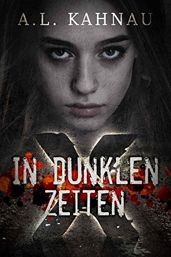 In dunklen Zeiten (X 5)