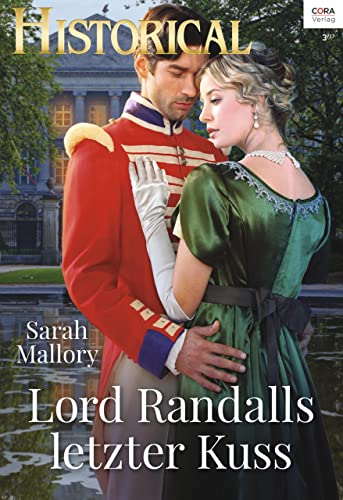 Lord Randalls letzter Kuss (Historical 331)