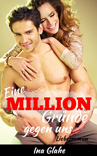 Eine Million Gründe gegen uns: Millionär - Gesamtausgabe
