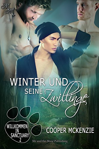 Winter und seine Zwillinge (Willkommen in Santuary 2)