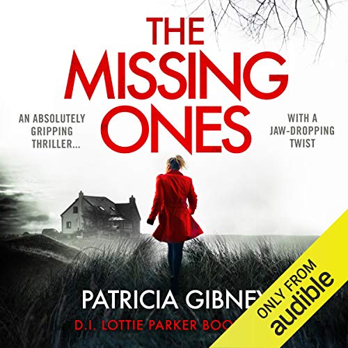The Missing Ones: Detective Lottie Parker, Book 1
