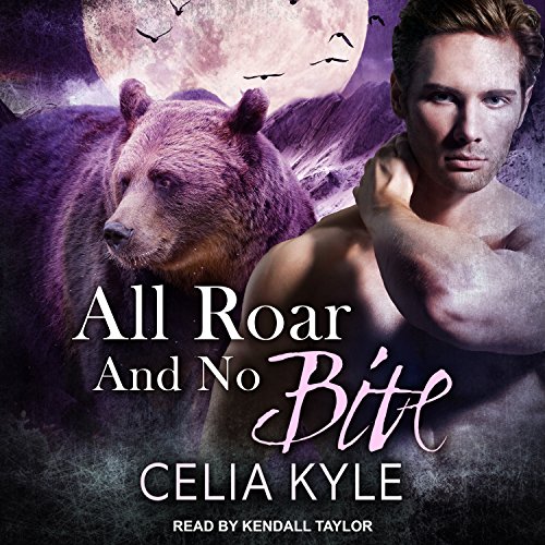 All Roar and No Bite: Grayslake: More Than Mated Series, Book 2