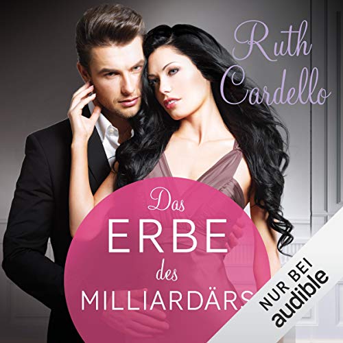 Das Erbe des Milliardärs: The Legacy Collection 2