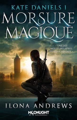 Morsure Magique: Kate Daniels, T1