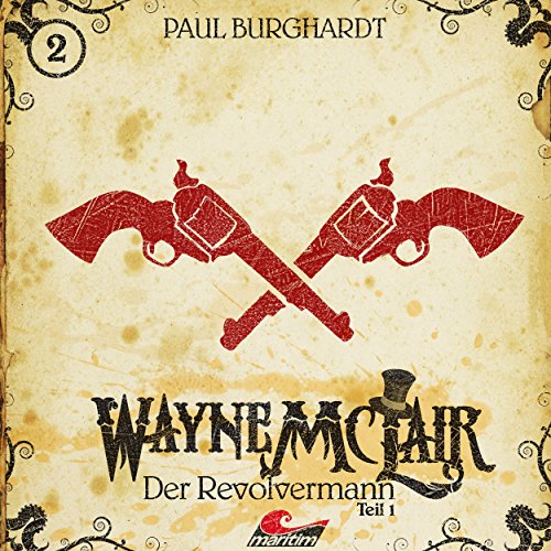 Der Revolvermann 1: Wayne McLair 2