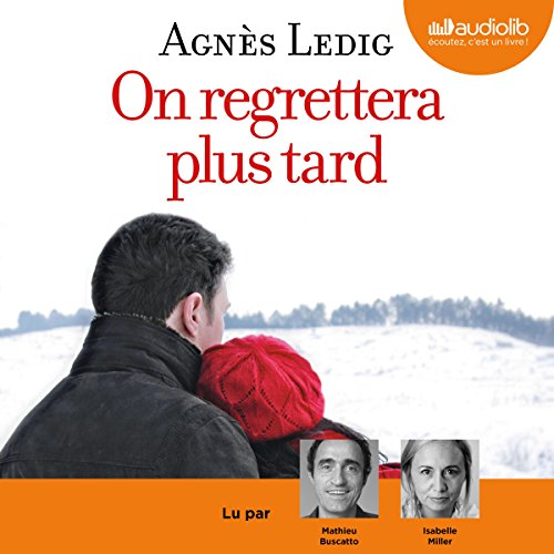 On regrettera plus tard: Éric et Anna-Nina 1