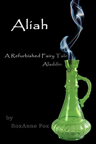 Aliah (Refurbished Fairy Tales Book 3)