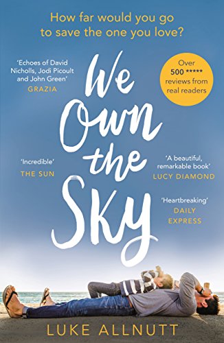 We Own The Sky: An Incredibly Powerful Novel You Won't Be Able to Put Down (English Edition)
