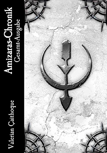 Amizaras-Chronik Gesamtausgabe: Band 1 - 3