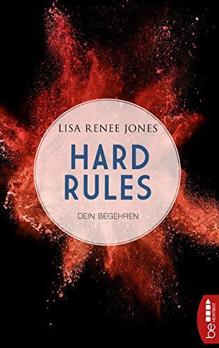 Hard Rules - Dein Begehren (Dirty Money 2)