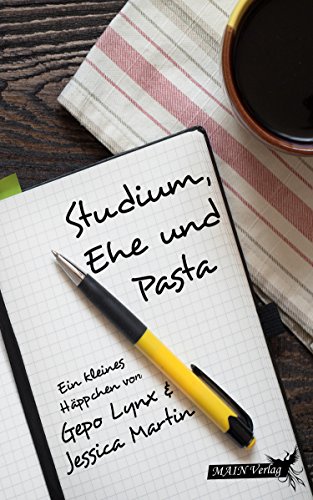 Studium, Ehe und Pasta