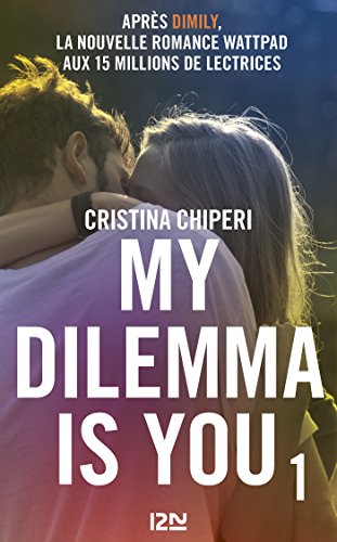 My Dilemma is You - tome 01