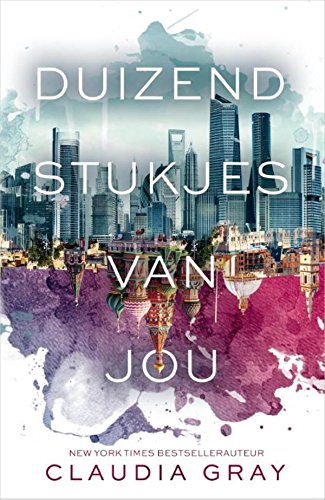 Duizend stukjes van jou (De vuurvogel Book 1)