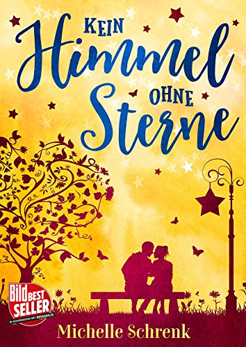 Kein Himmel ohne Sterne (Liebesroman)