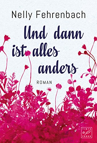Und dann ist alles anders