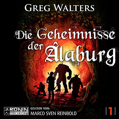 Die Geheimnisse der Alaburg: Die Farbseher-Saga 1