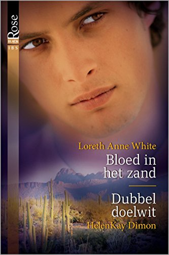 Bloed in het zand ; Dubbel doelwit (Black Rose Book 43) (Dutch Edition)