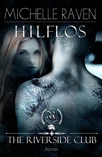 The Riverside Club - Hilflos