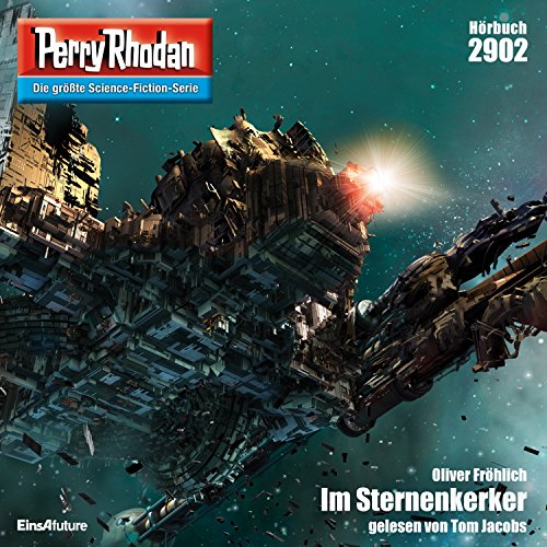 Im Sternenkerker: Perry Rhodan 2902