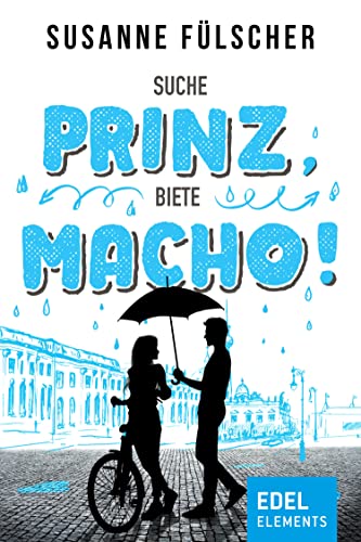 Suche Prinz, biete Macho! (Stadtgeflüster 2)