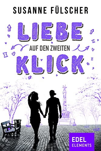 Liebe auf den zweiten Klick (Stadtgeflüster 3)