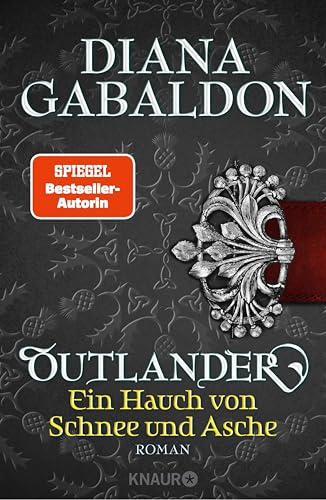 Outlander - Ein Hauch von Schnee und Asche: Roman (Die Outlander-Saga 6)
