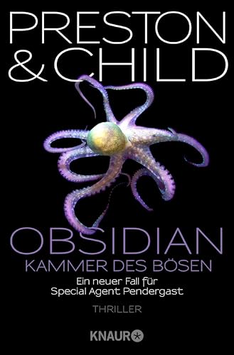 Obsidian - Kammer des Bösen: Ein neuer Fall für Special Agent Pendergast (Ein Fall für Special Agent Pendergast 16)