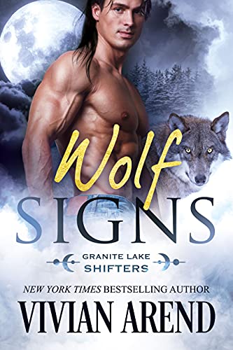 Wolf Signs: Granite Lake Wolves #1 (Northern Lights Shifters)
