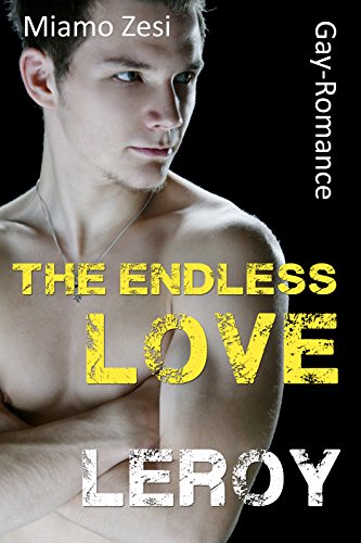 Leroy: The endless love