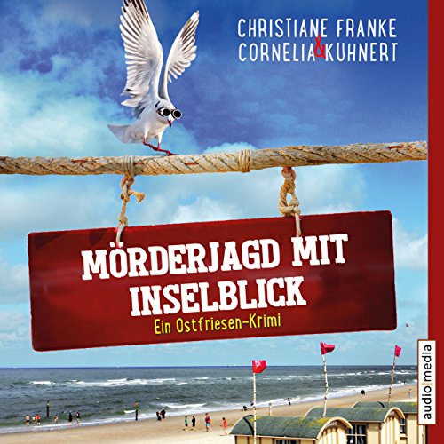 Mörderjagd mit Inselblick. Ein Ostfriesen-Krimi: Henner, Rudi und Rosa 4
