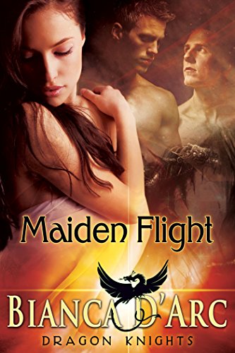 Maiden Flight (Dragon Knights Book 1)