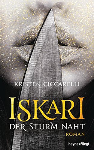 Iskari - Der Sturm naht: Roman (Iskari-Serie 1)