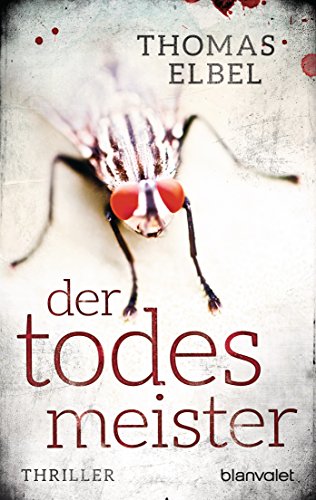 Der Todesmeister: Thriller (Viktor Puppe 1)