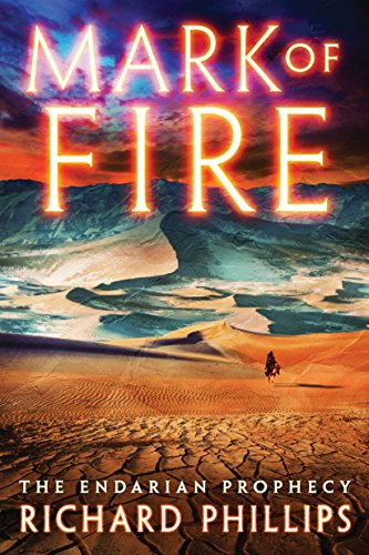 Mark of Fire (The Endarian Prophecy Book 1)