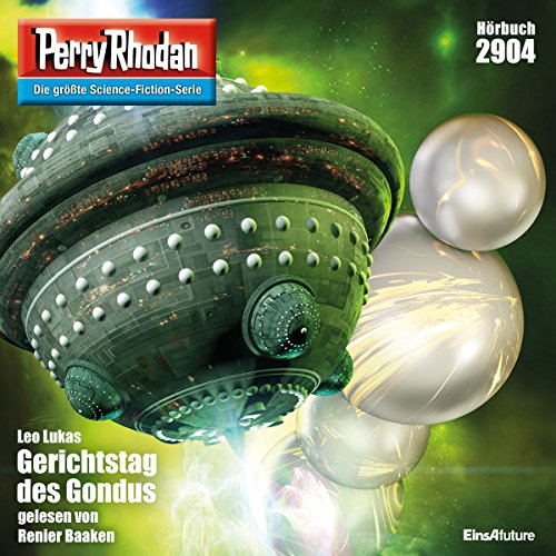 Gerichtstag des Gondus: Perry Rhodan 2904