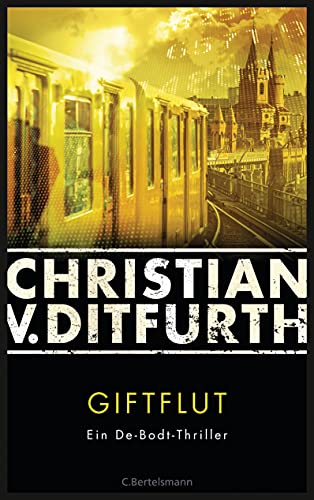 Giftflut: Thriller - Kommissar de Bodts dritter Fall (Kommissar de Bodt ermittelt 3)