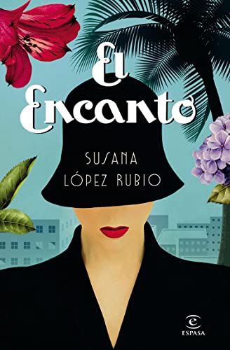 El Encanto (ESPASA NARRATIVA)