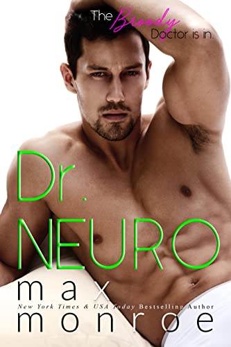 Dr. NEURO (The Doctor Is In Book 3)