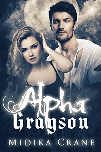 Alpha Series: Alpha Grayson