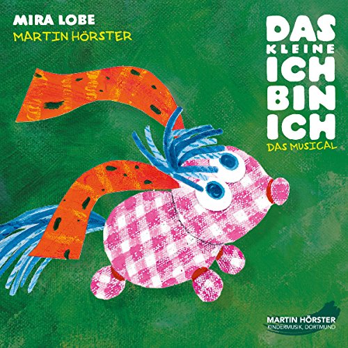 Das kleine Ich bin ich: Das Musical