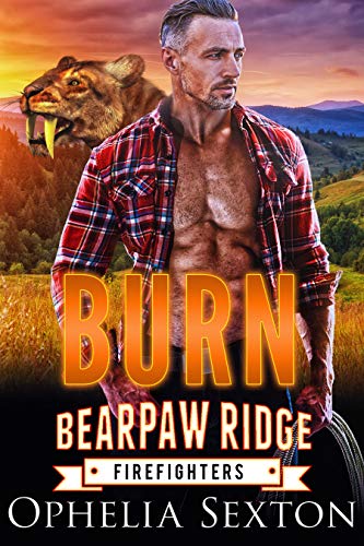 Burn (Bearpaw Ridge Firefighters Book 5)