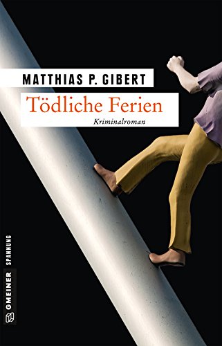 Tödliche Ferien: Kriminalroman (Hain und Ritter ermitteln 1)