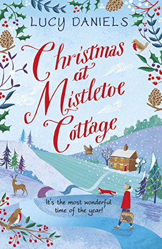 Christmas at Mistletoe Cottage: a Christmas love story set in a Yorkshire village (Animal Ark Revisited Book 2)