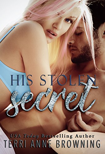 His Stolen Secret (His Secret: A NOVELLA Series Book 2)